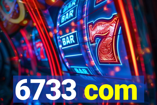6733 com